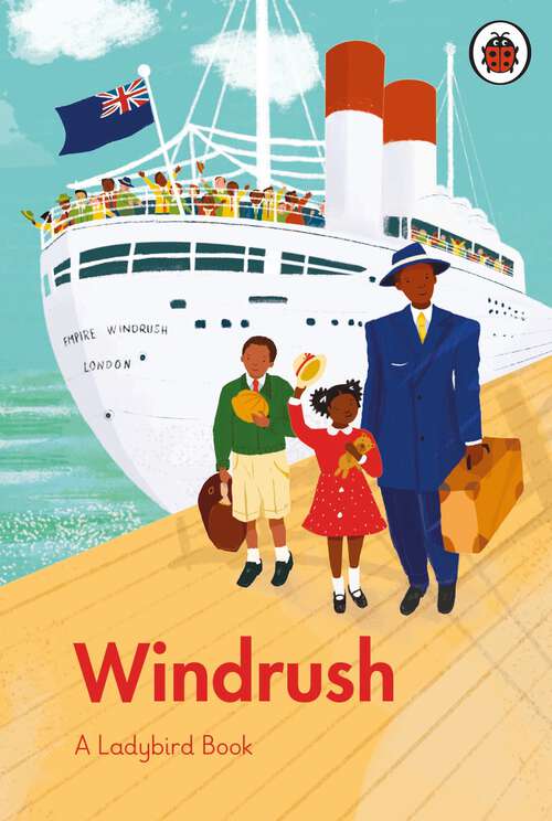 Book cover of A Ladybird Book: Windrush (A Ladybird Book)