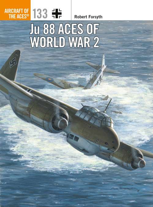 Book cover of Ju 88 Aces of World War 2 (Aircraft of the Aces)