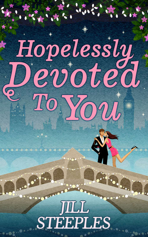 Book cover of Hopelessly Devoted To You (ePub First edition)