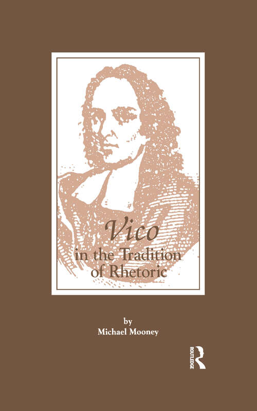 Book cover of Vico in the Tradition of Rhetoric