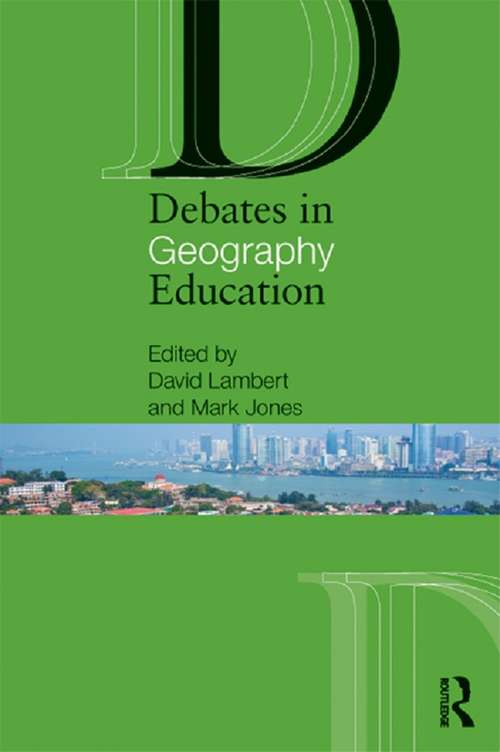 Book cover of Debates in Geography Education