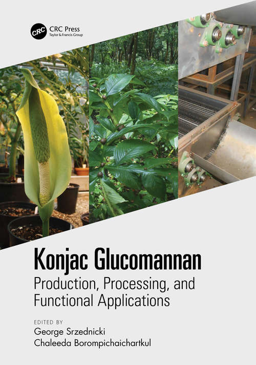 Book cover of Konjac Glucomannan: Production, Processing, and Functional Applications