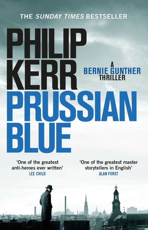 Book cover of Prussian Blue: Bernie Gunther Thriller 12 (Bernie Gunther #12)