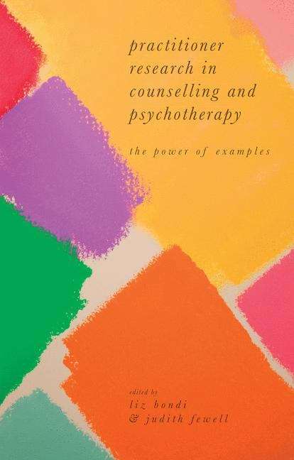 Book cover of Practitioner Research In Counselling And Psychotherapy: The Power Of Examples (PDF)