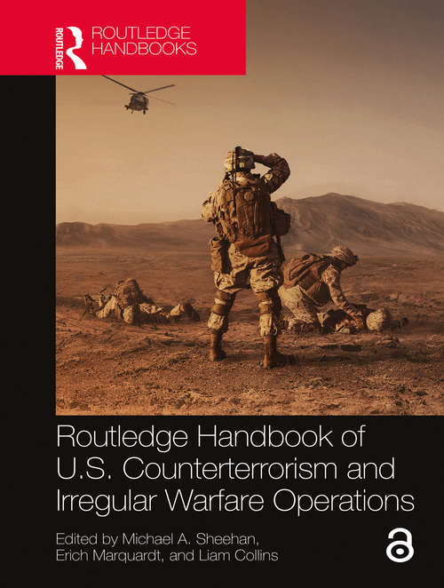 Book cover of Routledge Handbook of U.S. Counterterrorism and Irregular Warfare Operations