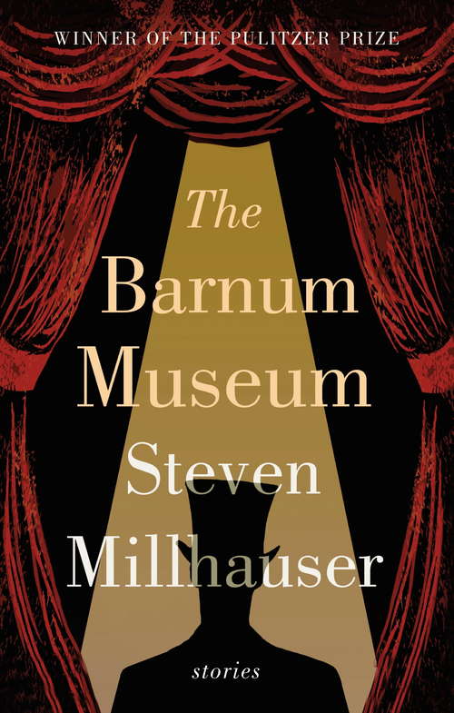 Book cover of The Barnum Museum: Stories (American Literature Ser.)