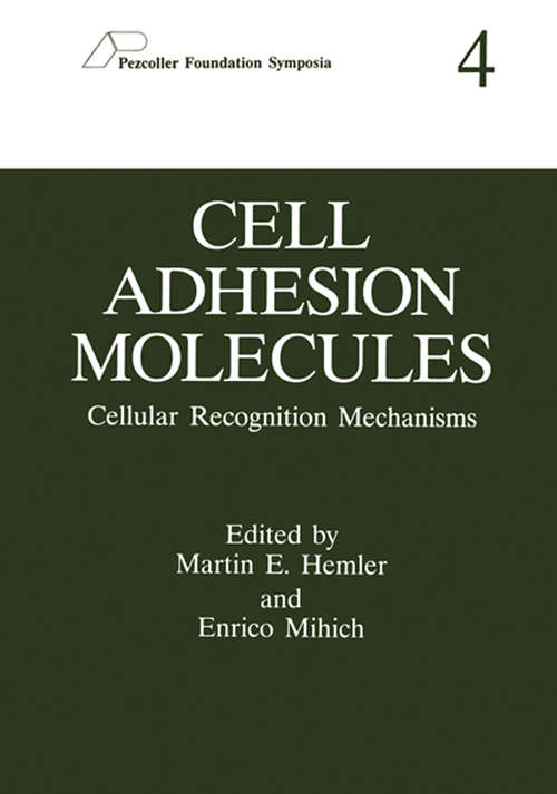 Book cover of Cell Adhesion Molecules: Cellular Recognition Mechanisms (1993) (Pezcoller Foundation Symposia #4)