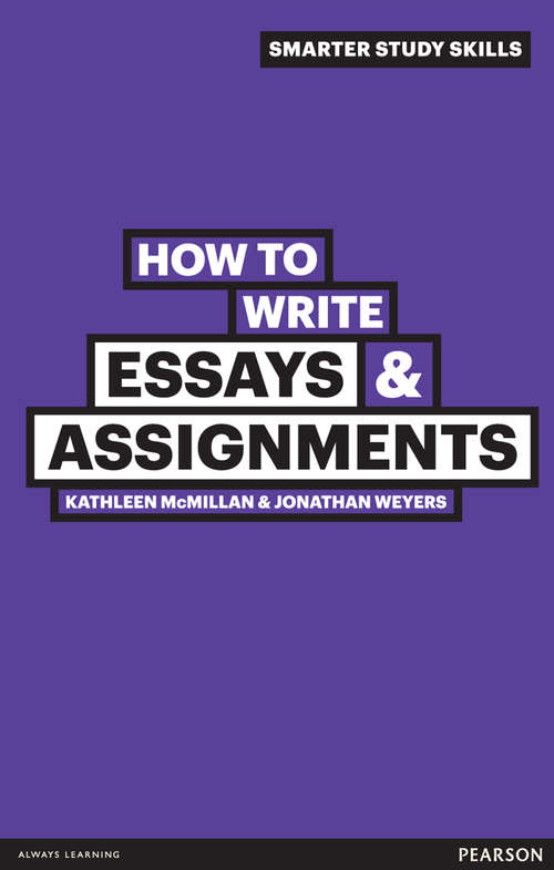 Book cover of How to Write Essays & Assignments