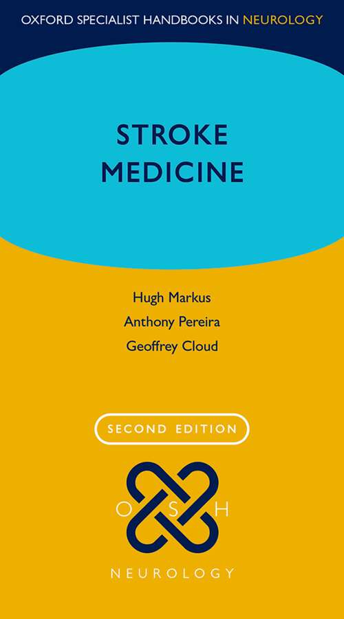 Book cover of Stroke Medicine (Oxford Specialist Handbooks in Neurology)