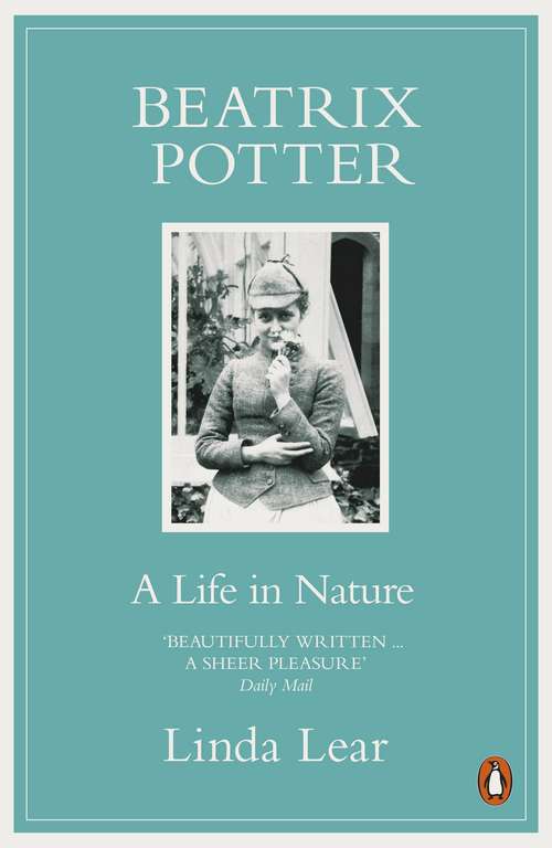 Book cover of Beatrix Potter: A Life in Nature