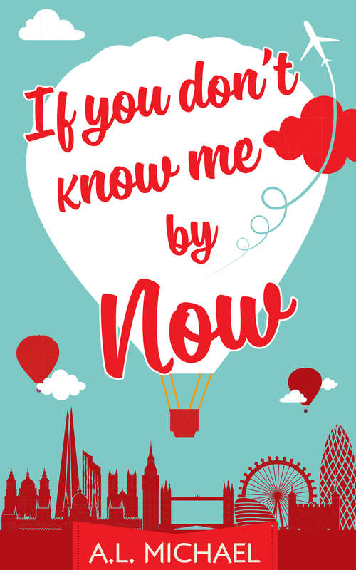 Book cover of If You Don't Know Me By Now (ePub First edition)