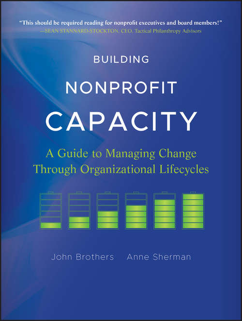 Book cover of Building Nonprofit Capacity: A Guide to Managing Change Through Organizational Lifecycles