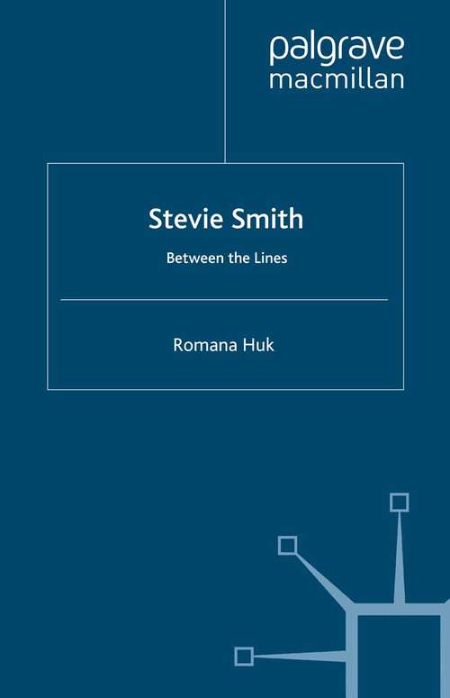 Book cover of Stevie Smith: Between the Lines (2005)