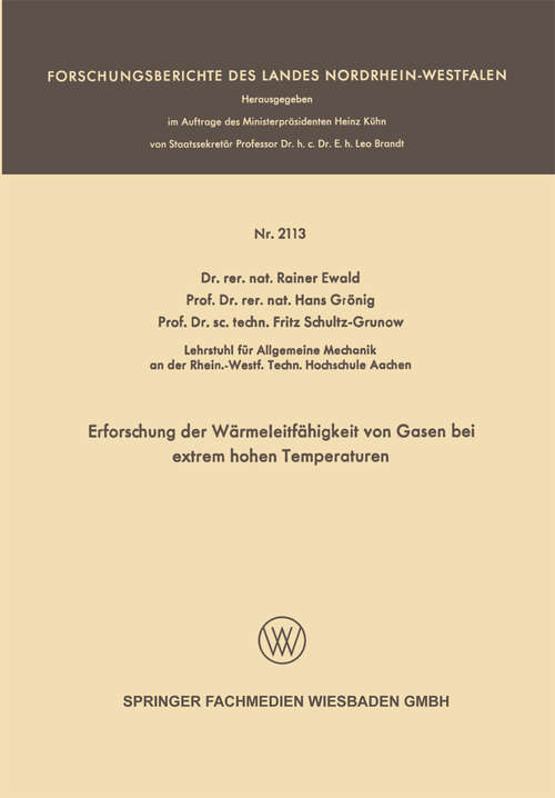 Book cover of Erforschung der Wärmeleitfähigkeit von Gasen bei extrem hohen Temperaturen: (pdf) (1. Aufl. 1970) (Forschungsberichte des Landes Nordrhein-Westfalen)