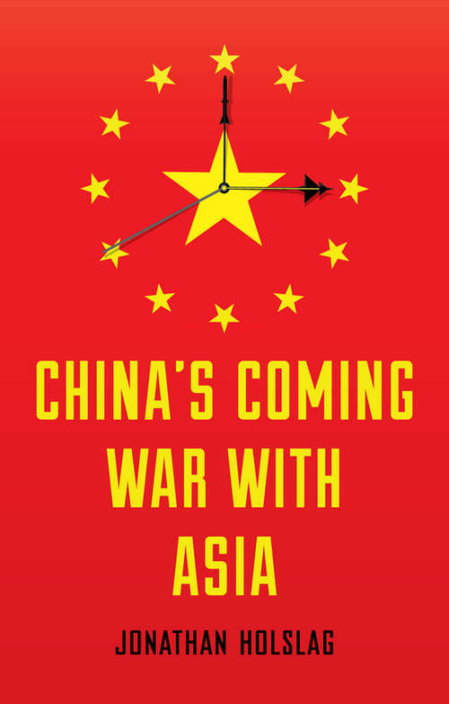 Book cover of China's Coming War with Asia