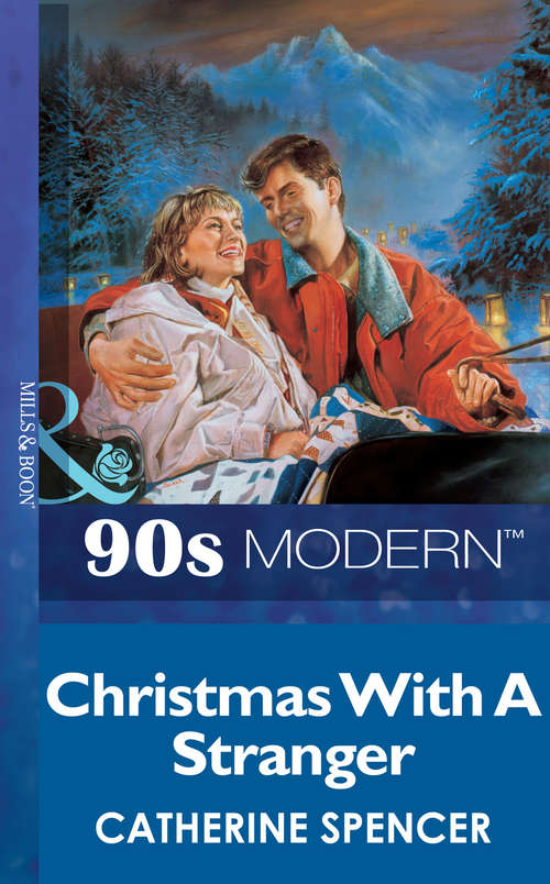 Book cover of Christmas With A Stranger (ePub First edition) (Mills And Boon Vintage 90s Modern Ser. #1927)