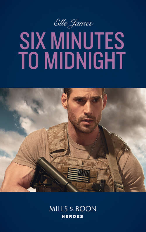 Book cover of Six Minutes To Midnight: Lawman With A Cause / Six Minutes To Midnight (mission: Six) (ePub edition) (Mission: Six #6)