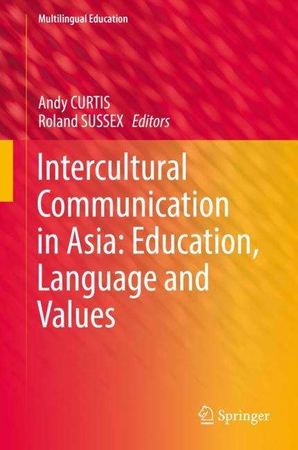 Book cover of Intercultural Communication in Asia: Education, Language and Values (PDF)