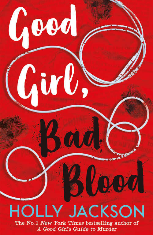 Book cover of Good Girl, Bad Blood – The Sunday Times bestseller and sequel to A Good Girl's Guide to Murder (A Good Girl’s Guide to Murder #2)