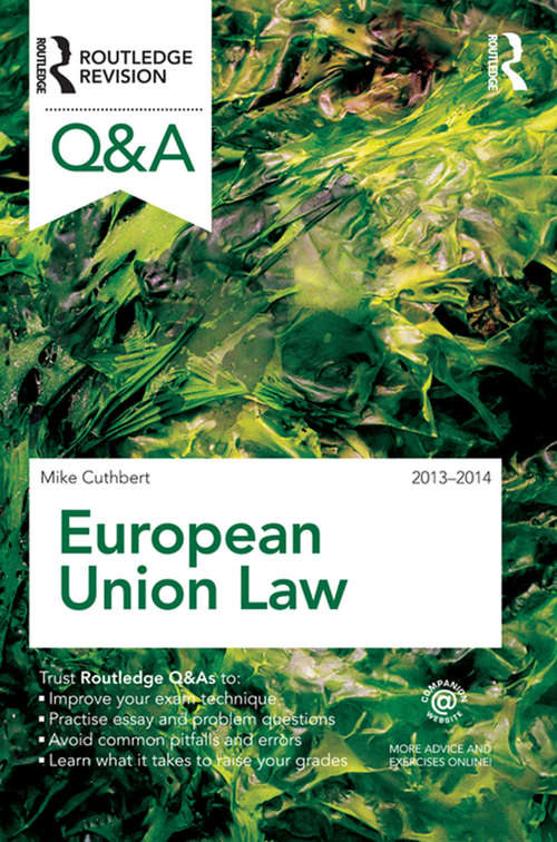 Book cover of Q&A European Union Law 2013-2014 (Questions and Answers)