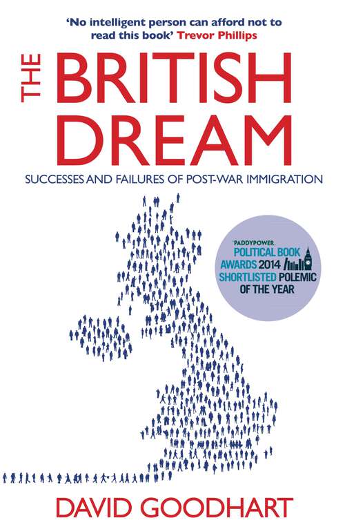 Book cover of The British Dream: Successes and Failures of Post-war Immigration (Main)