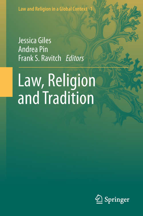 Book cover of Law, Religion and Tradition (1st ed. 2018) (Law and Religion in a Global Context #1)