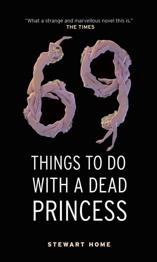 Book cover of 69 Things To Do With A Dead Princess