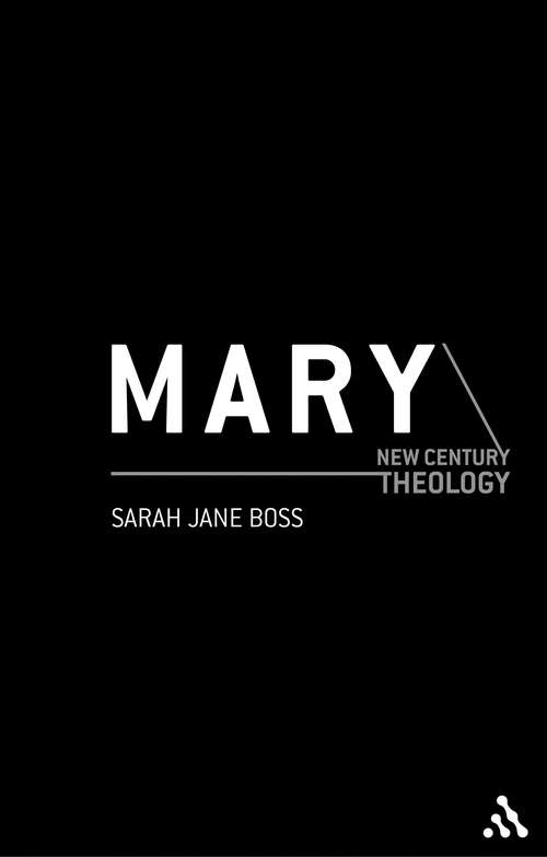 Book cover of Mary (New Century Theology)