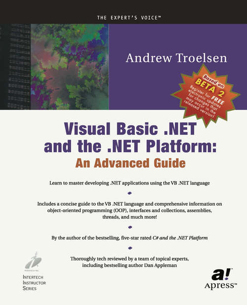 Book cover of Visual Basic .NET and the .NET Platform: An Advanced Guide (1st ed.)
