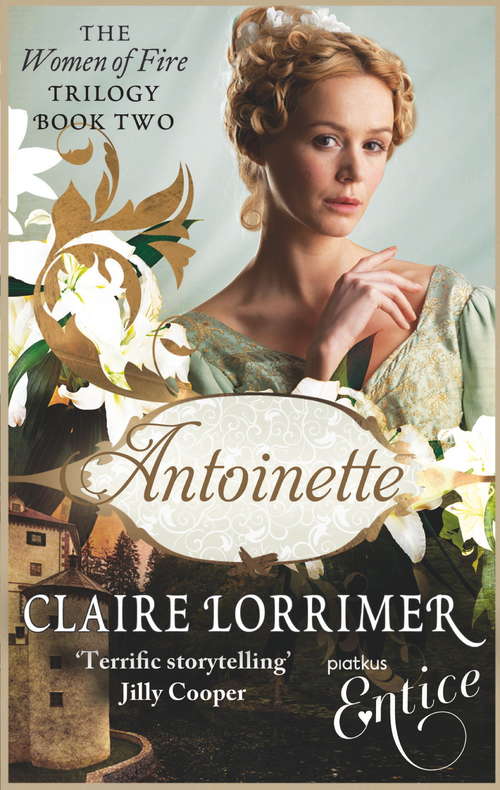 Book cover of Antoinette: Number 2 in series (Women of Fire Trilogy #2)