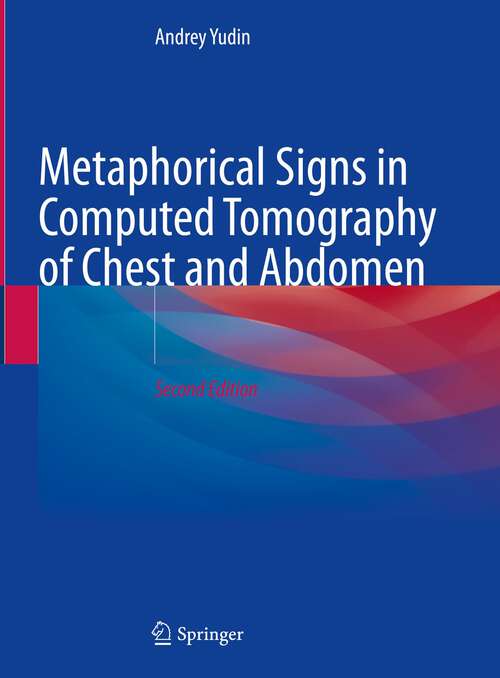 Book cover of Metaphorical Signs in Computed Tomography of Chest and Abdomen (2nd ed. 2023)