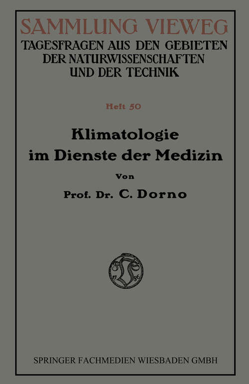 Book cover of Klimatologie im Dienste der Medizin (1920)