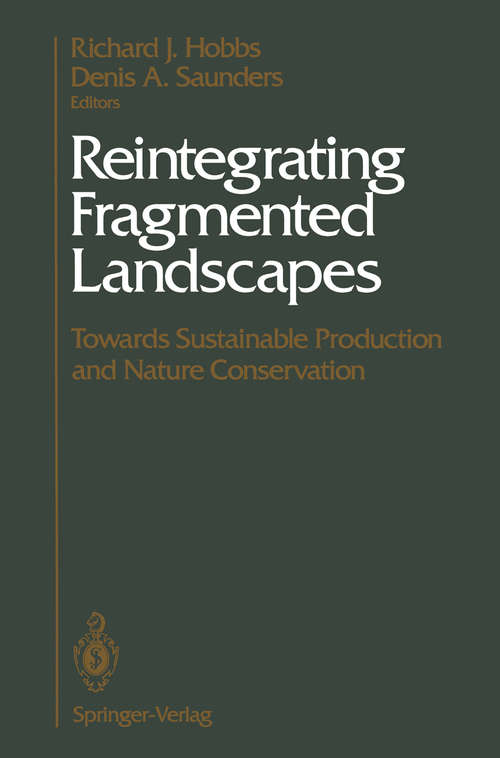Book cover of Reintegrating Fragmented Landscapes: Towards Sustainable Production and Nature Conservation (1993)