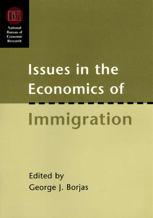 Book cover of Issues in the Economics of Immigration (National Bureau of Economic Research Conference Report)