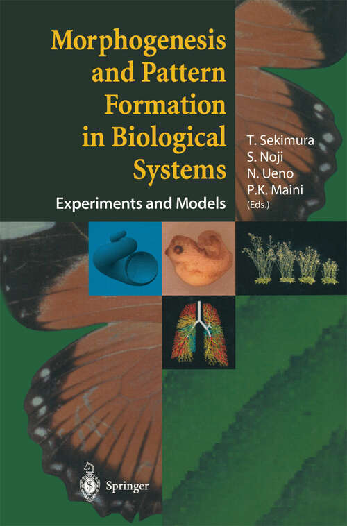 Book cover of Morphogenesis and Pattern Formation in Biological Systems: Experiments and Models (2003)