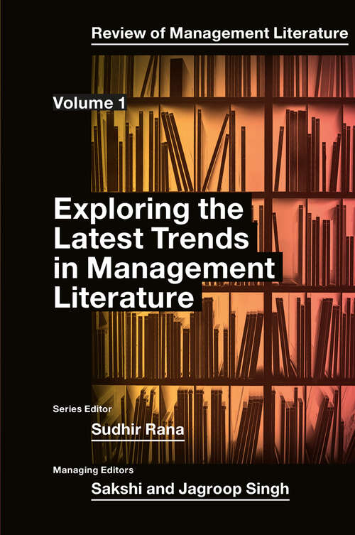 Book cover of Exploring the Latest Trends in Management Literature (Review of Management Literature #1)