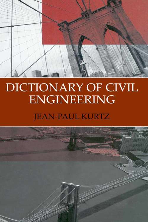 Book cover of Dictionary of Civil Engineering: English-French (2004)