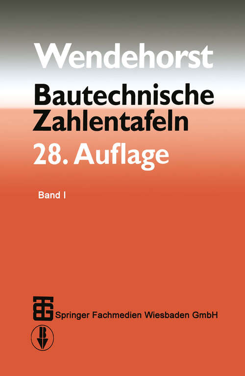 Book cover of Bautechnische Zahlentafeln (28., neubearb. Aufl. 1998)
