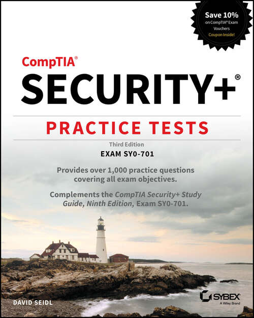 Book cover of CompTIA Security+ Practice Tests: Exam SY0-701 (3) (Sybex Study Guide Ser.)