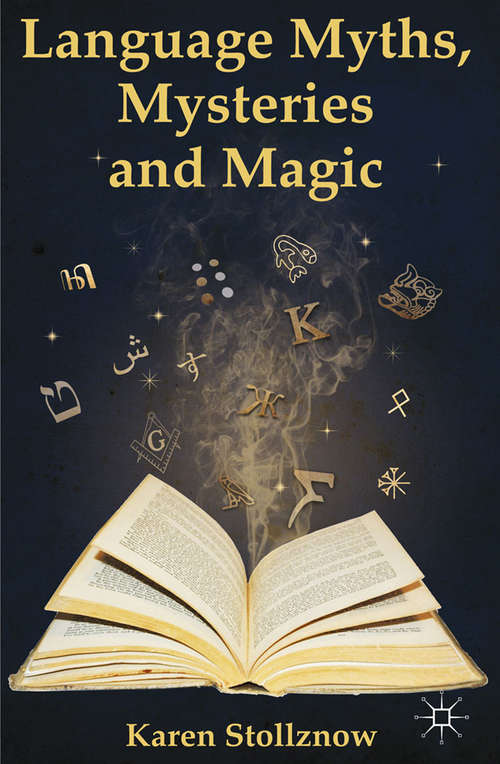 Book cover of Language Myths, Mysteries and Magic (2014)