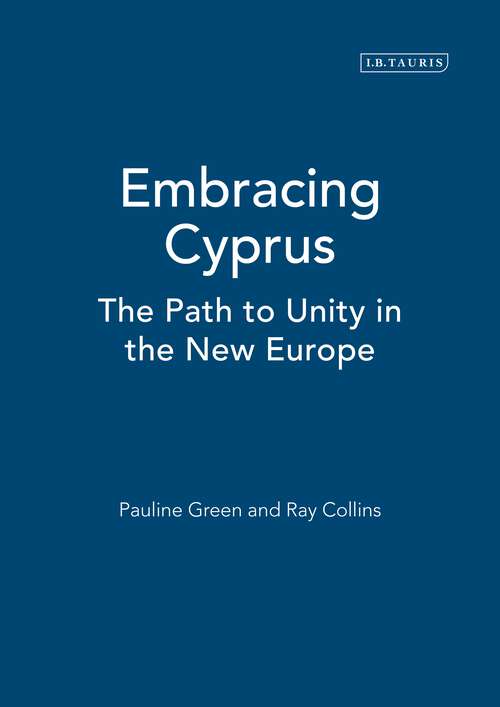 Book cover of Embracing Cyprus: The Path to Unity in the New Europe