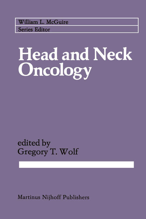 Book cover of Head and Neck Oncology (1984) (Cancer Treatment and Research #22)