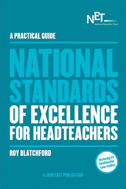 Book cover of A Practical Guide: The National Standards of Excellence for Headteachers