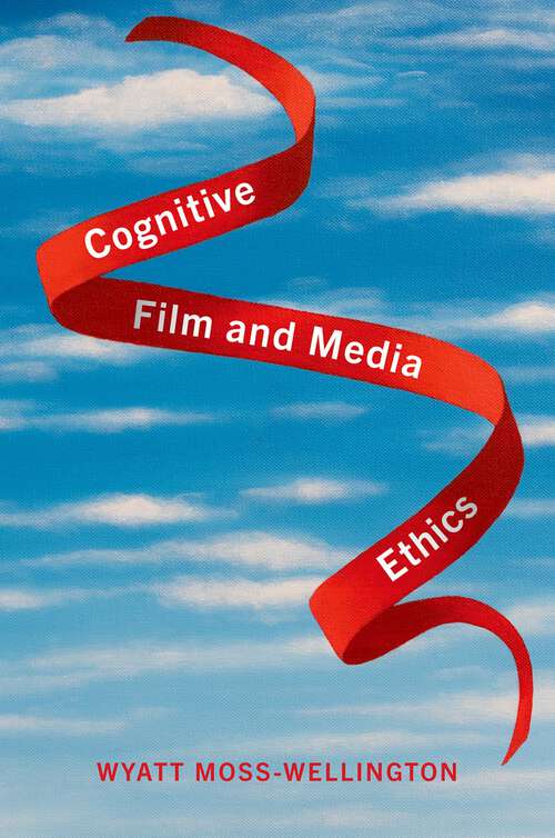 Book cover of Cognitive Film and Media Ethics