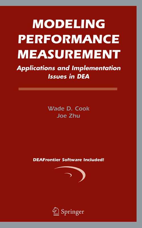 Book cover of Modeling Performance Measurement: Applications and Implementation Issues in DEA (2005)