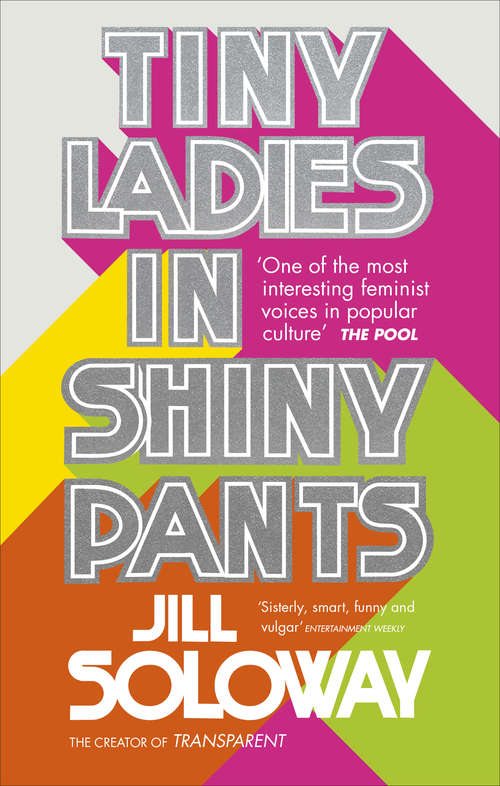 Book cover of Tiny Ladies in Shiny Pants: Based On A True Story