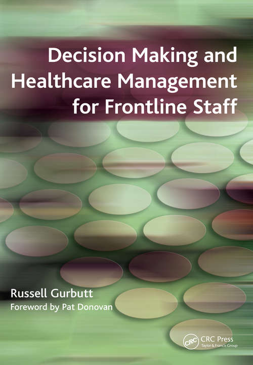 Book cover of Decision Making and Healthcare Management for Frontline Staff: v. 2, Diagnosis