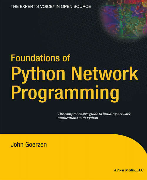 Book cover of Foundations of Python Network Programming (1st ed.)