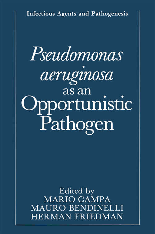 Book cover of Pseudomonas aeruginosa as an Opportunistic Pathogen (1993) (Infectious Agents and Pathogenesis)