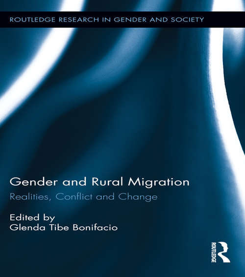 Book cover of Gender and Rural Migration: Realities, Conflict and Change (Routledge Research in Gender and Society)